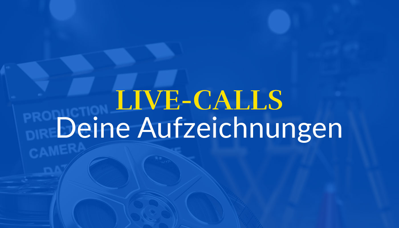 Aufzeichnungen der Live-Calls
